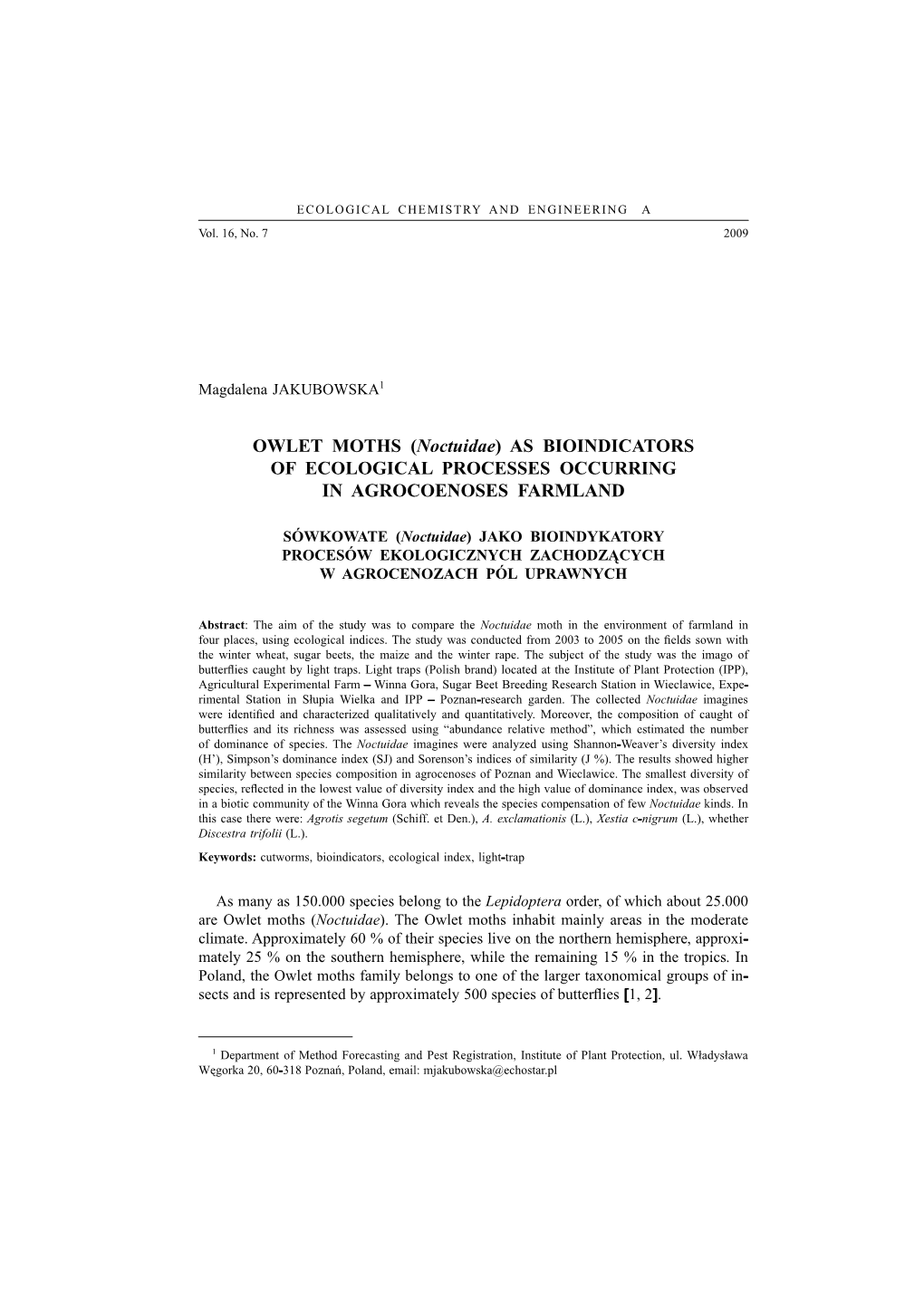 Owlet Moths (Noctuidae) As Bioindicators of Ecological Processes Occurring