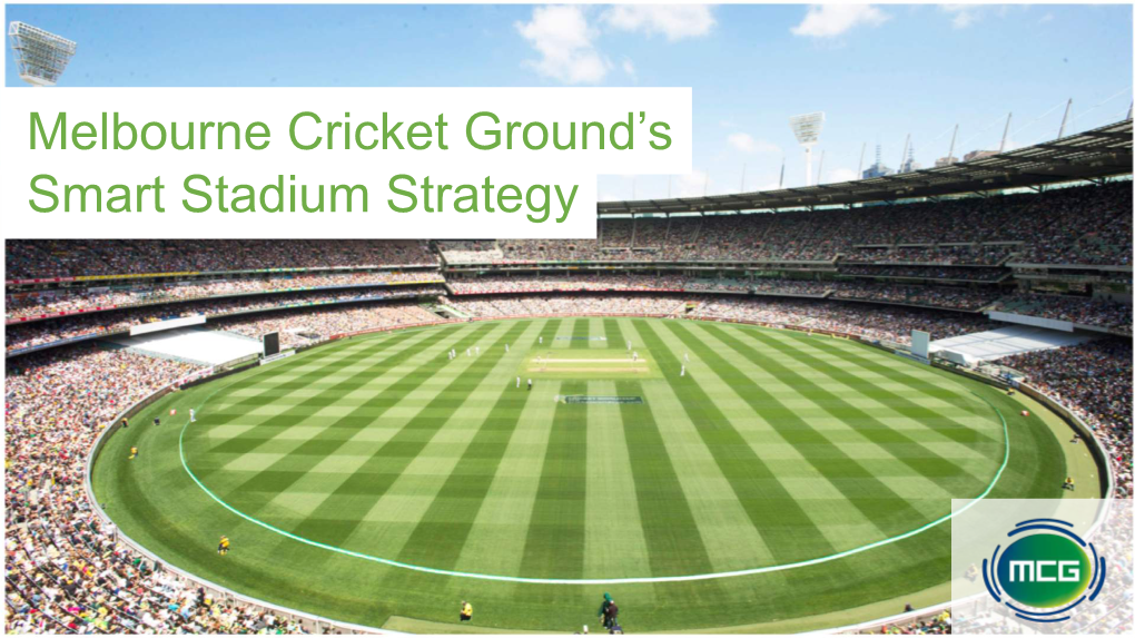Melbourne Cricket Ground's Smart Stadium Strategy