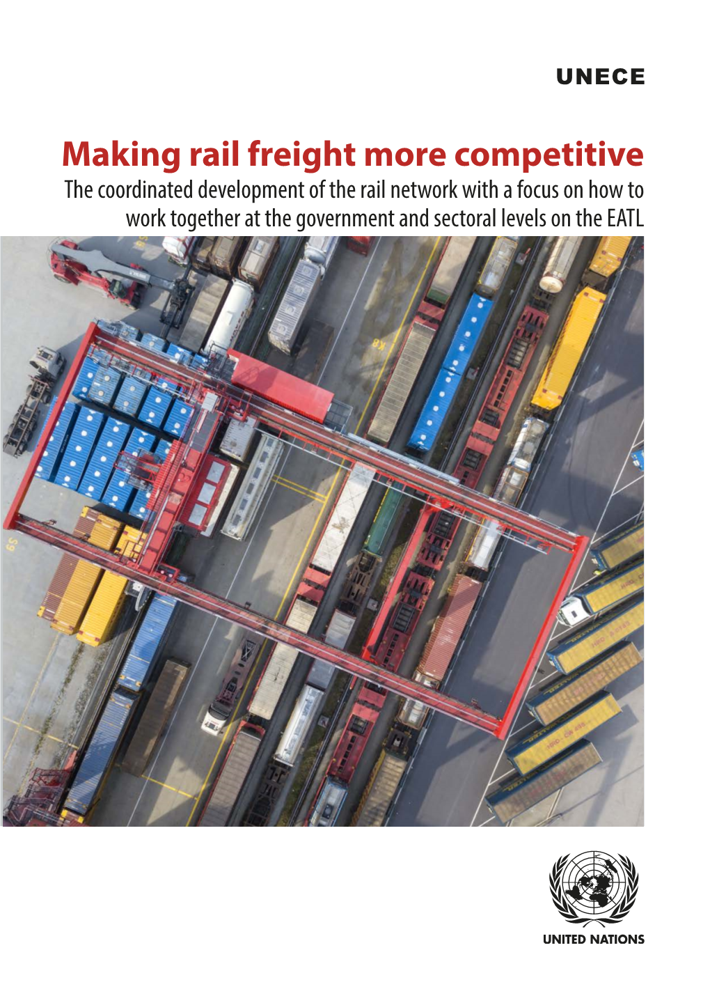 Making Rail Freight More Competitive More Making Freight Rail