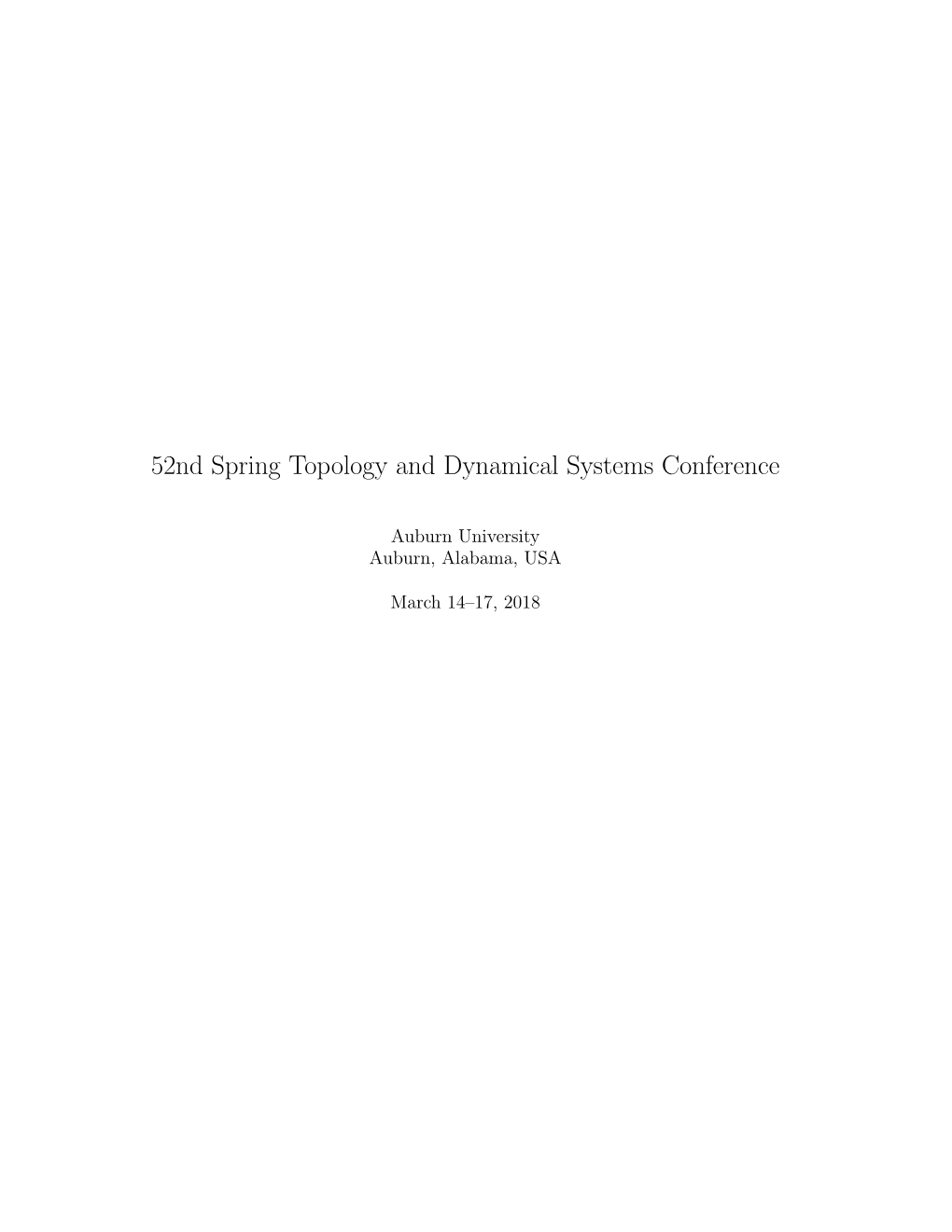 52Nd Spring Topology and Dynamical Systems Conference