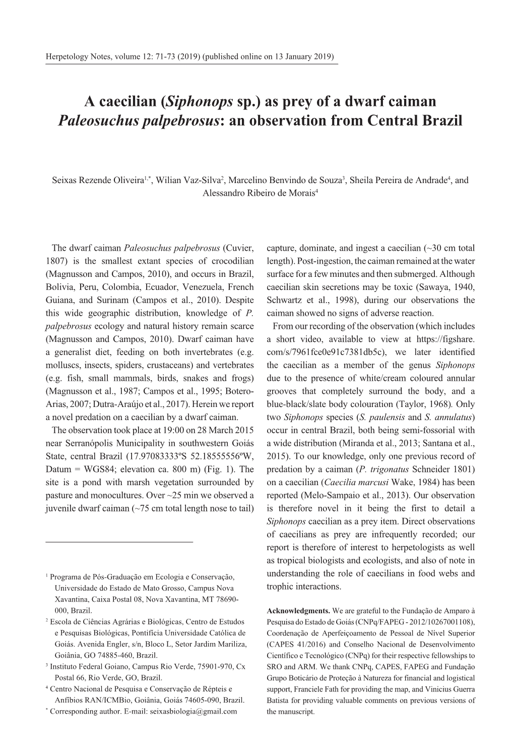 As Prey of a Dwarf Caiman Paleosuchus Palpebrosus: an Observation from Central Brazil