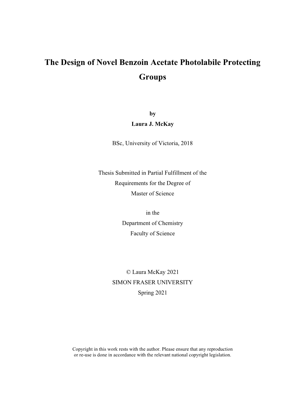 The Design of Novel Benzoin Acetate Photolabile Protecting Groups