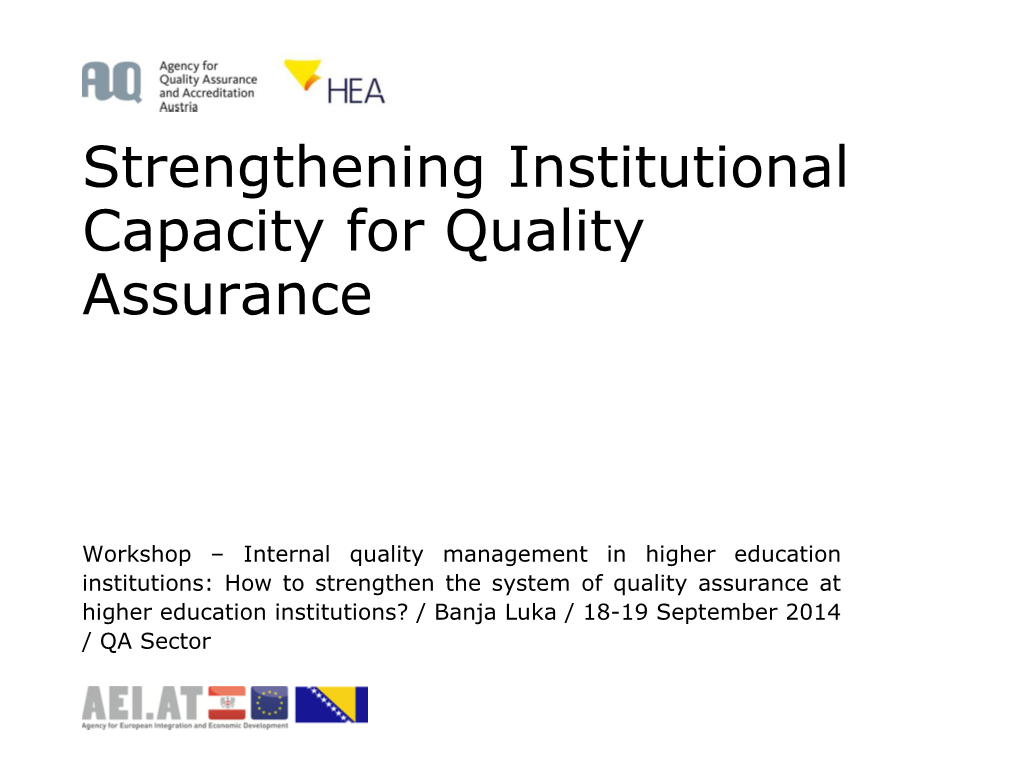 Strengthening Institutional Capacity for Quality Assurance