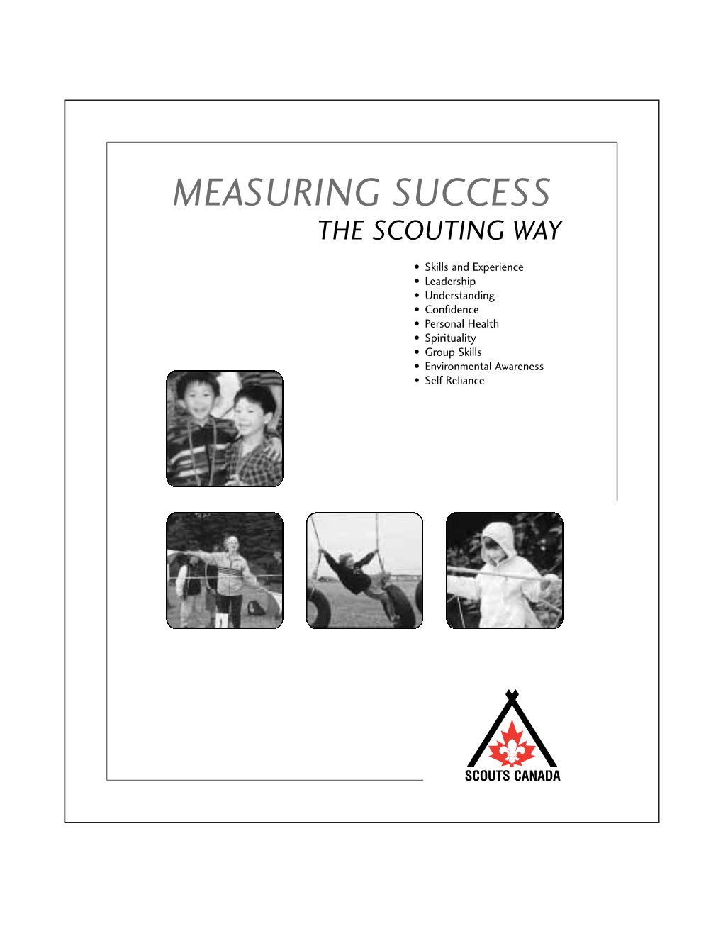 Measuring Success the Scouting Way
