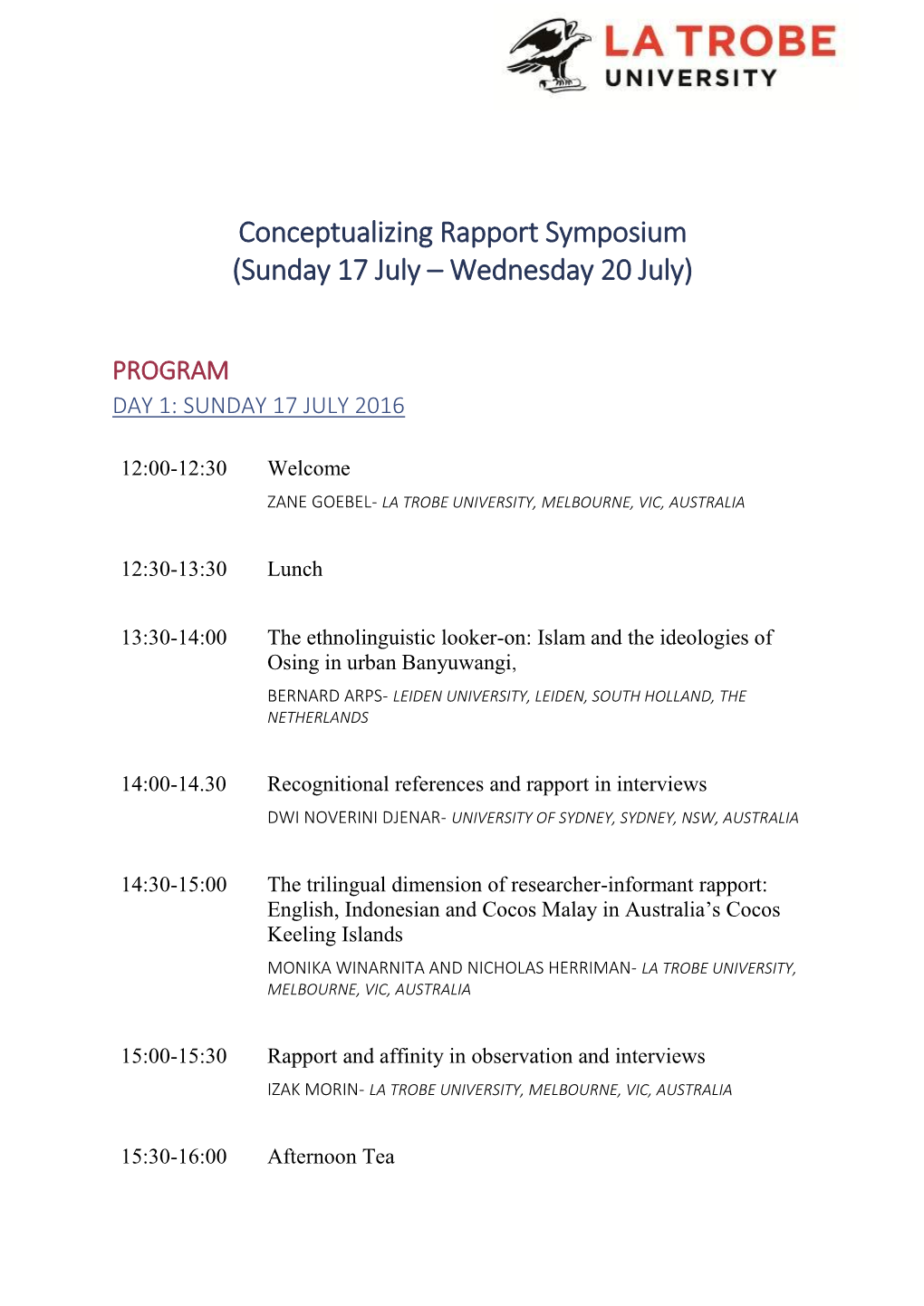Conceptualizing Rapport Symposium (Sunday 17 July – Wednesday 20 July)