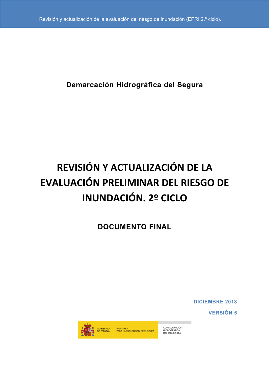 Revisión Y Actualización De La Evaluación Preliminar Del Riesgo De Inundación