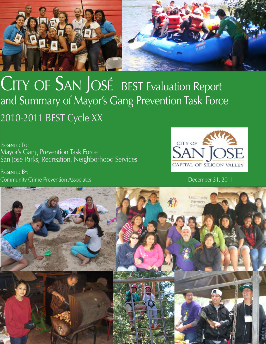 CITY of SAN José BEST Evaluation Report and Summary of Mayor's