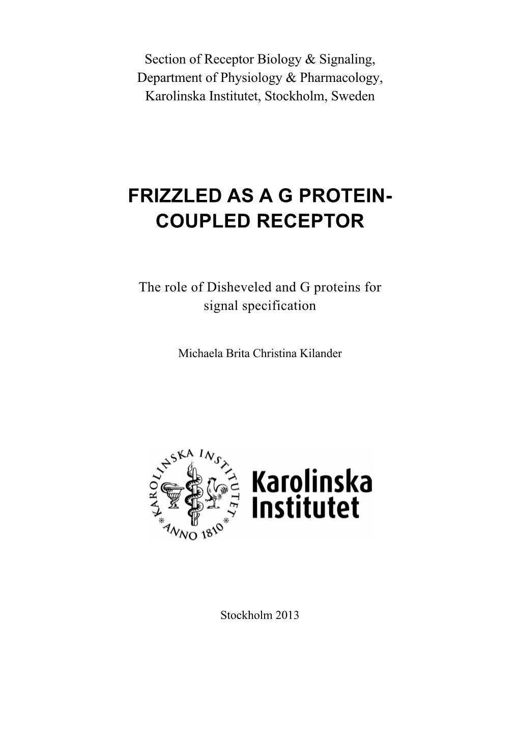 Frizzled As a G Protein- Coupled Receptor
