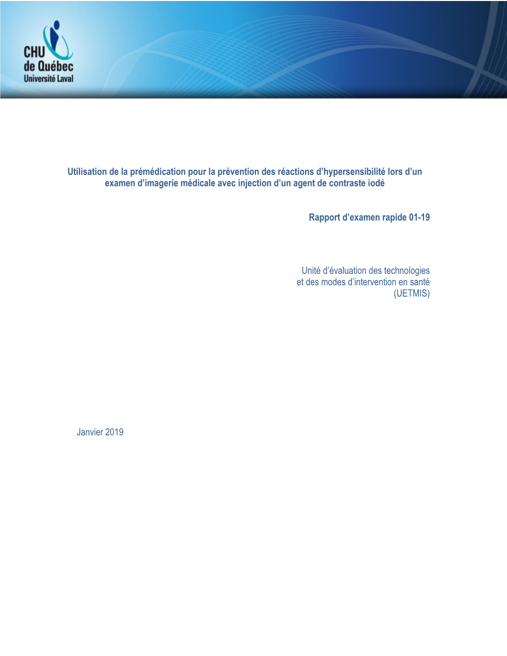 Utilisation De La Prémédication Pour La Prévention Des Réactions D’Hypersensibilité Lors D’Un Examen D’Imagerie Médicale Avec Injection D’Un Agent De Contraste Iodé