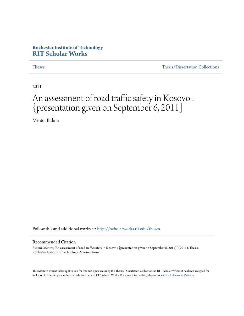 An Assessment of Road Traffic Safety in Kosovo : {Presentation Given on September 6, 2011]