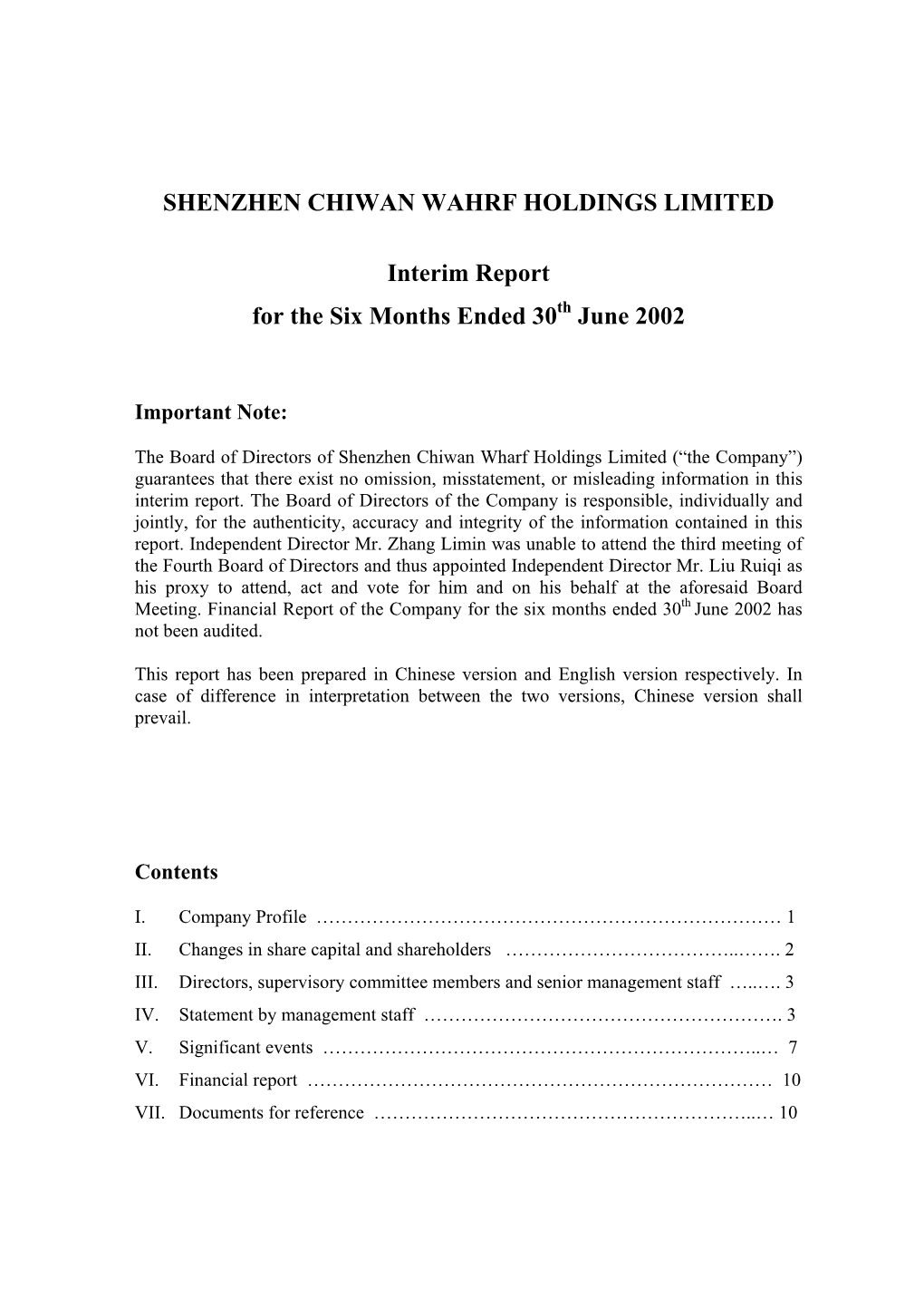 SHENZHEN CHIWAN WAHRF HOLDINGS LIMITED Interim Report for the Six Months Ended 30 June 2002