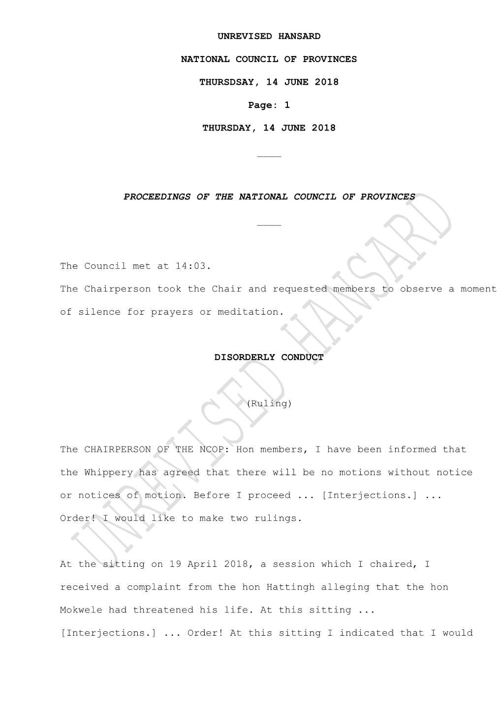 NCOP: Hon Members, I Have Been Informed That the Whippery Has Agreed That There Will Be No Motions Without Notice Or Notices of Motion