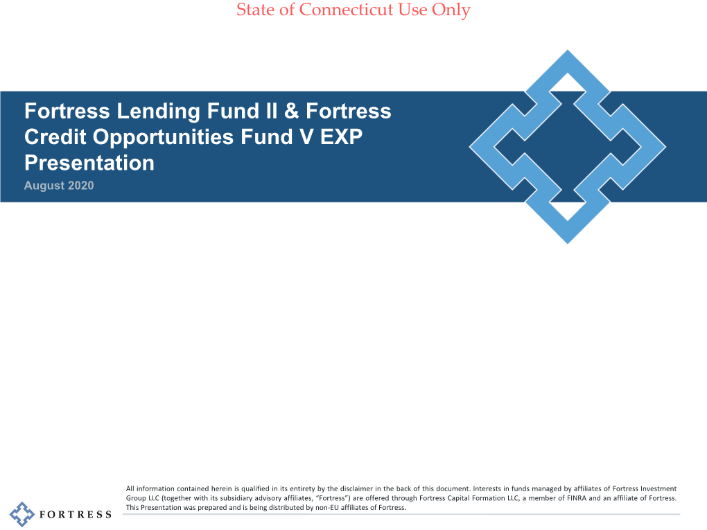 Fortress Lending Fund II & Fortress Credit Opportunities Fund V EXP