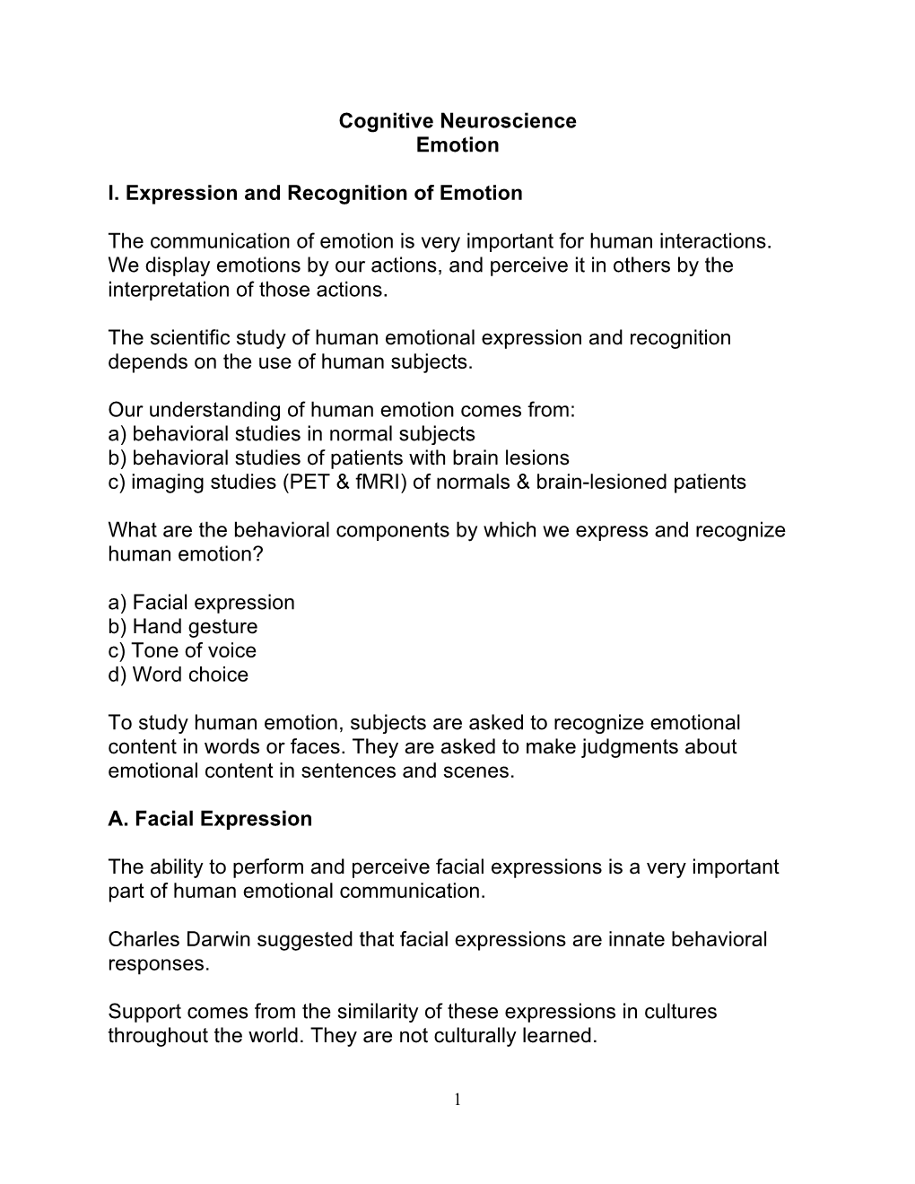 Cognitive Neuroscience Emotion I. Expression and Recognition Of