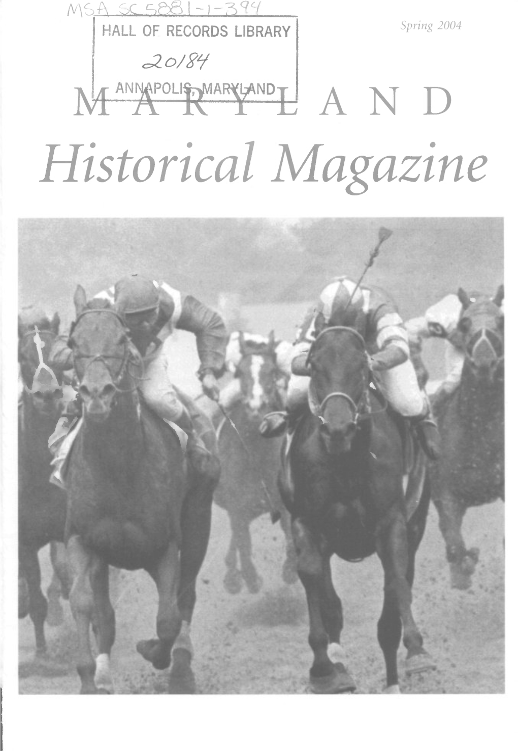 Maryland Historical Magazine, 2004, Volume 99, Issue No. 1