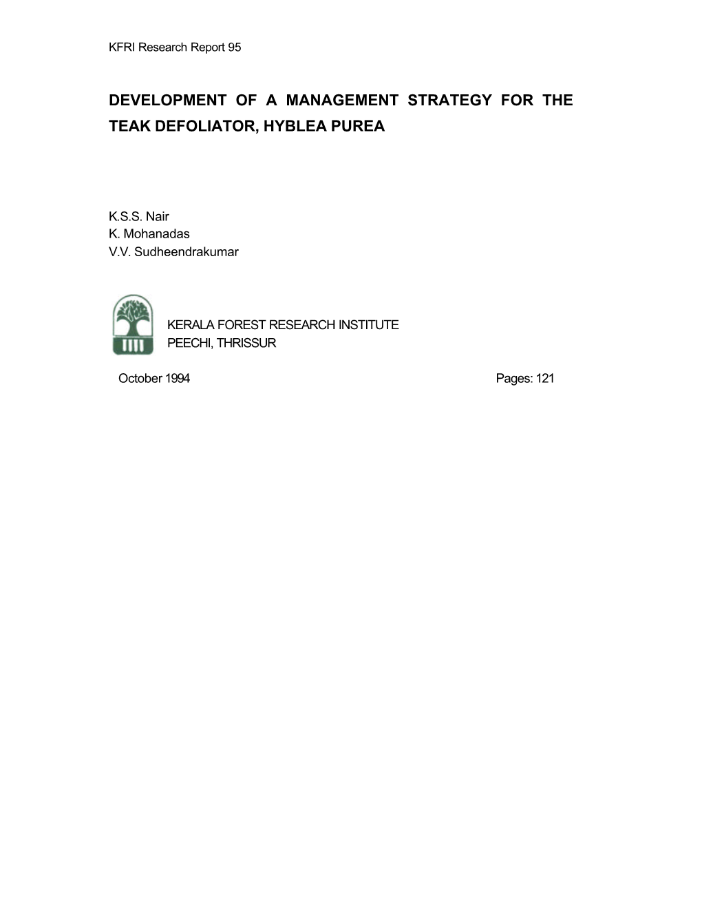 Development of a Management Strategy for the Teak Defoliator, Hyblea Purea