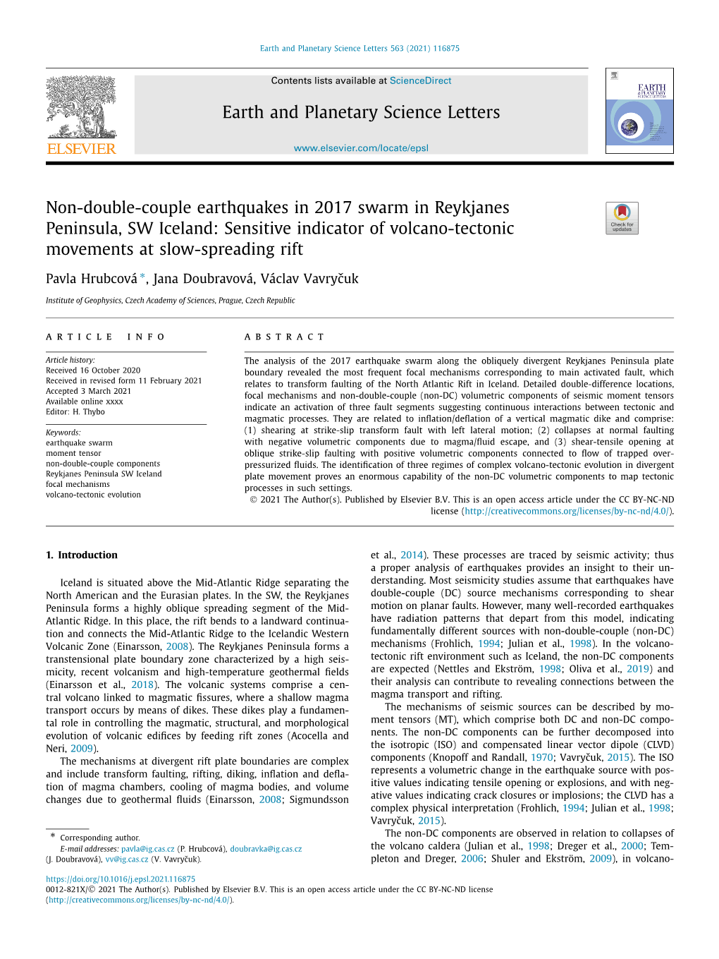 Sensitive Indicator of Volcano-Tectonic Movements at Slow-Spreading Rift ∗ Pavla Hrubcová , Jana Doubravová, Václav Vavrycukˇ