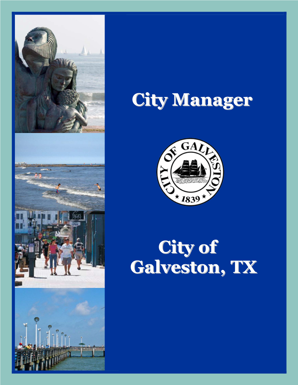 City Manager City of Galveston, TX