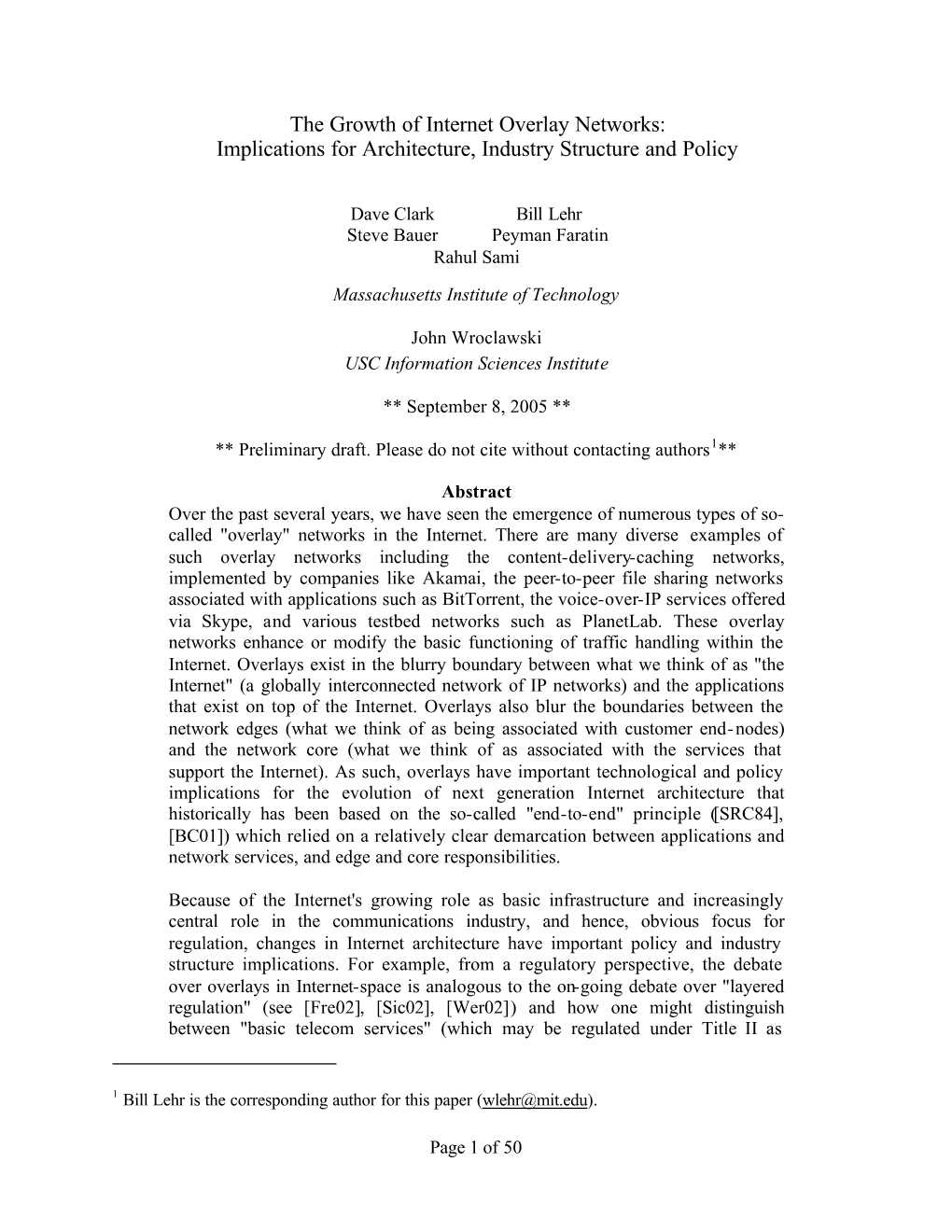 The Growth of Internet Overlay Networks: Implications for Architecture, Industry Structure and Policy