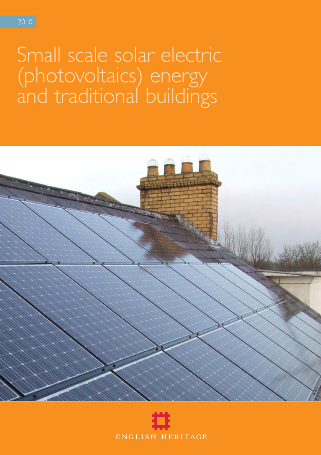 Small Scale Solar Electric (Photovoltaics) Energy and Traditional Buildings