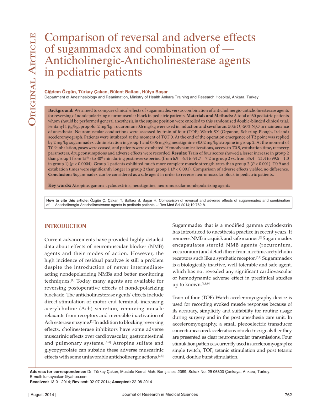 Comparison of Reversal and Adverse Effects of Sugammadex and Combination of —