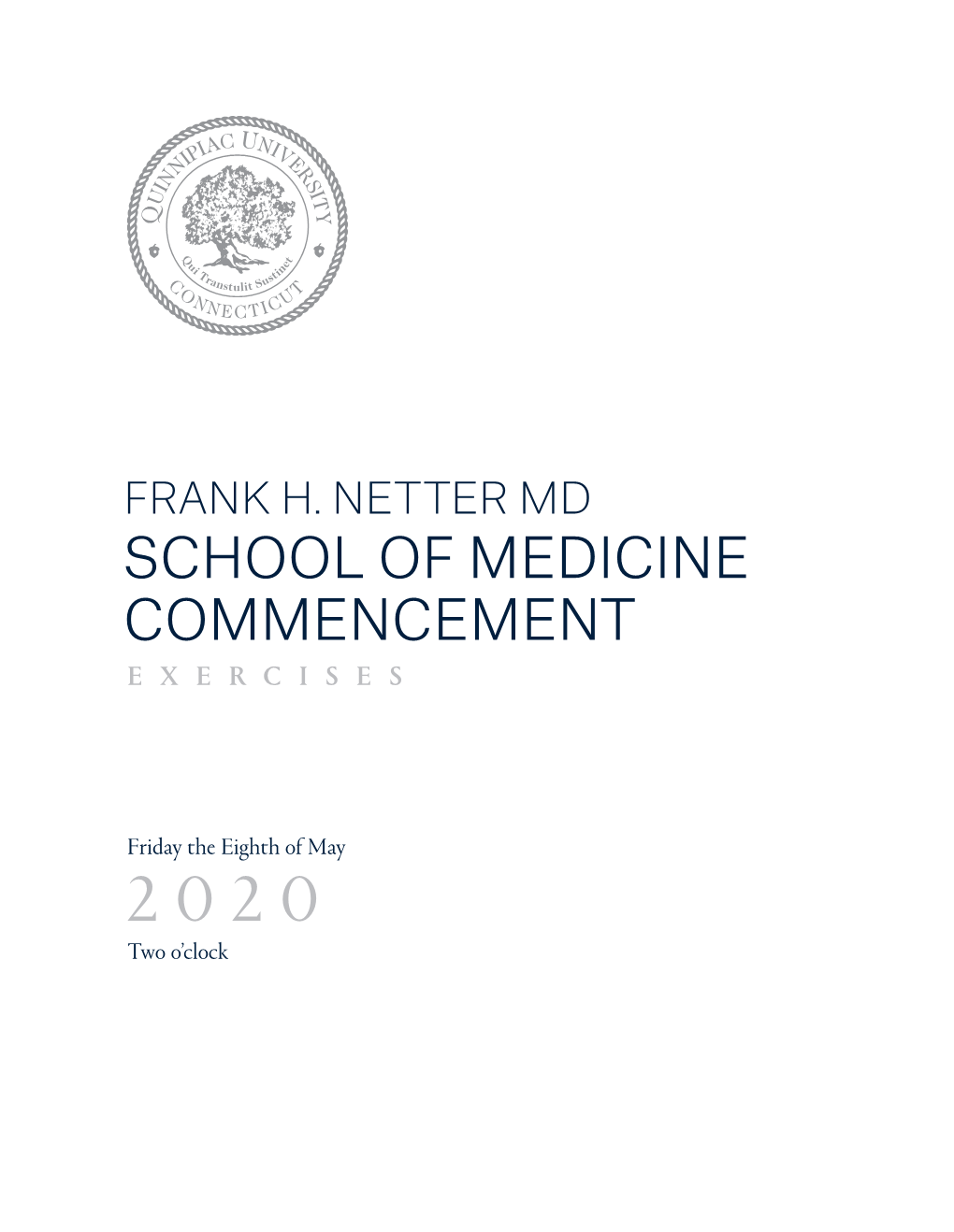 2020 Frank H. Netter MD School of Medicine Virtual Commencement Exercises, Quinnipiac University