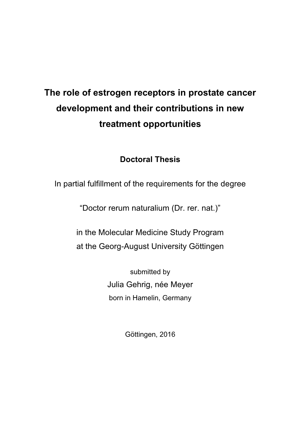 The Role of Estrogen Receptors in Prostate Cancer Development and Their Contributions in New Treatment Opportunities
