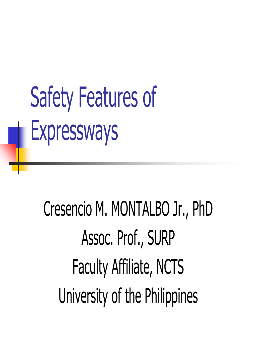 Safety Features of Expressways