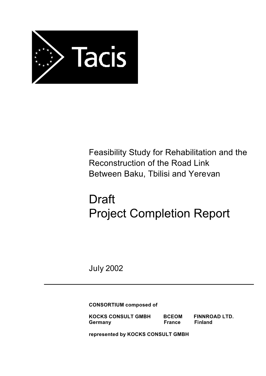 Feasibility Study for the Rehabilitation and Reconstruction of The