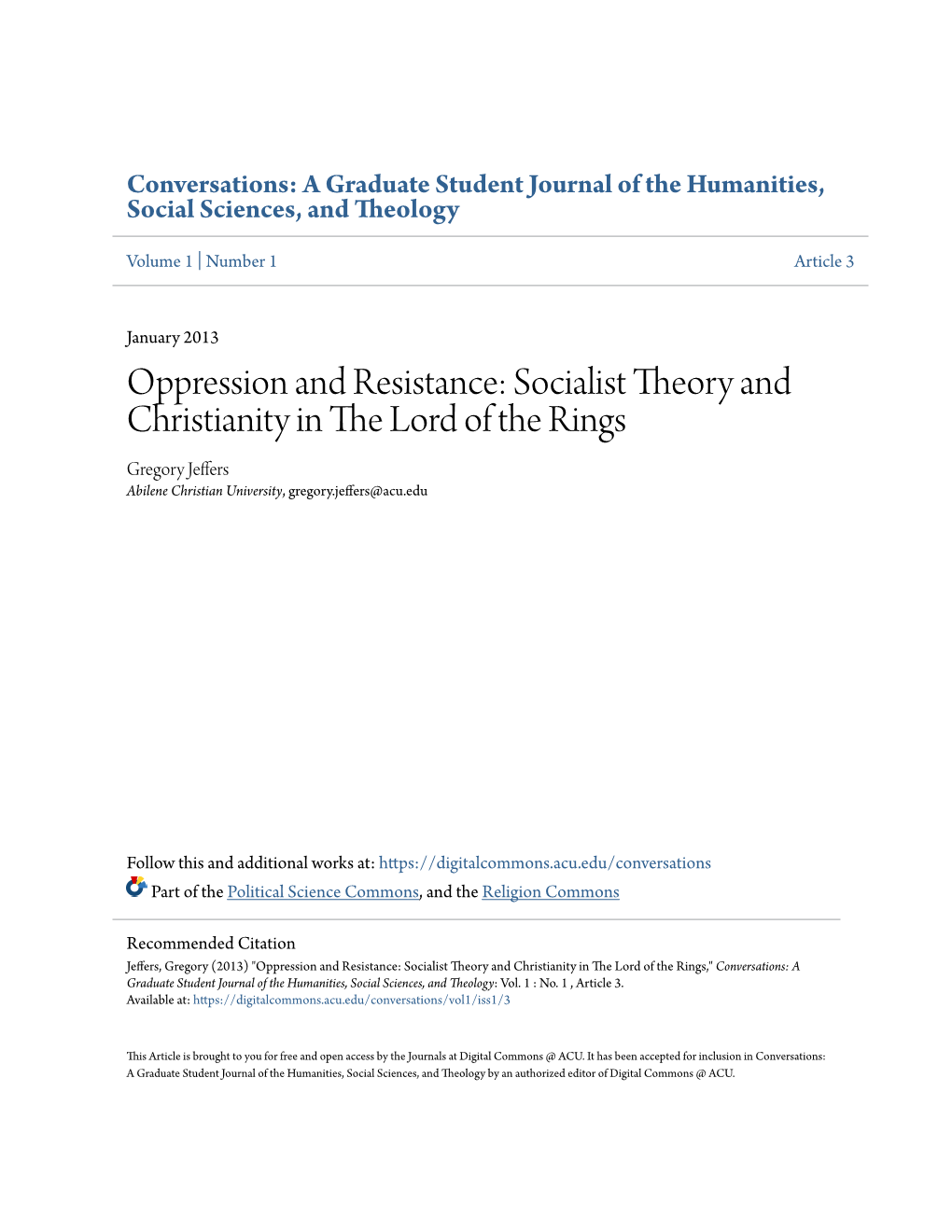 Oppression and Resistance: Socialist Theory and Christianity in the Lord of the Rings Gregory Jeffers Abilene Christian University, Gregory.Jeffers@Acu.Edu