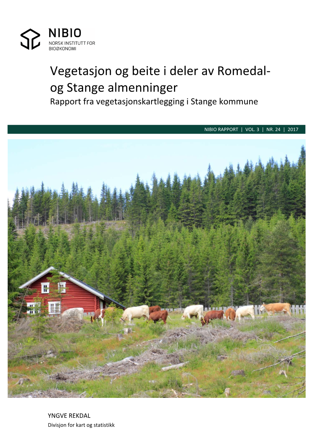 Vegetasjon Og Beite I Deler Av Romedal- Og Stange Almenninger