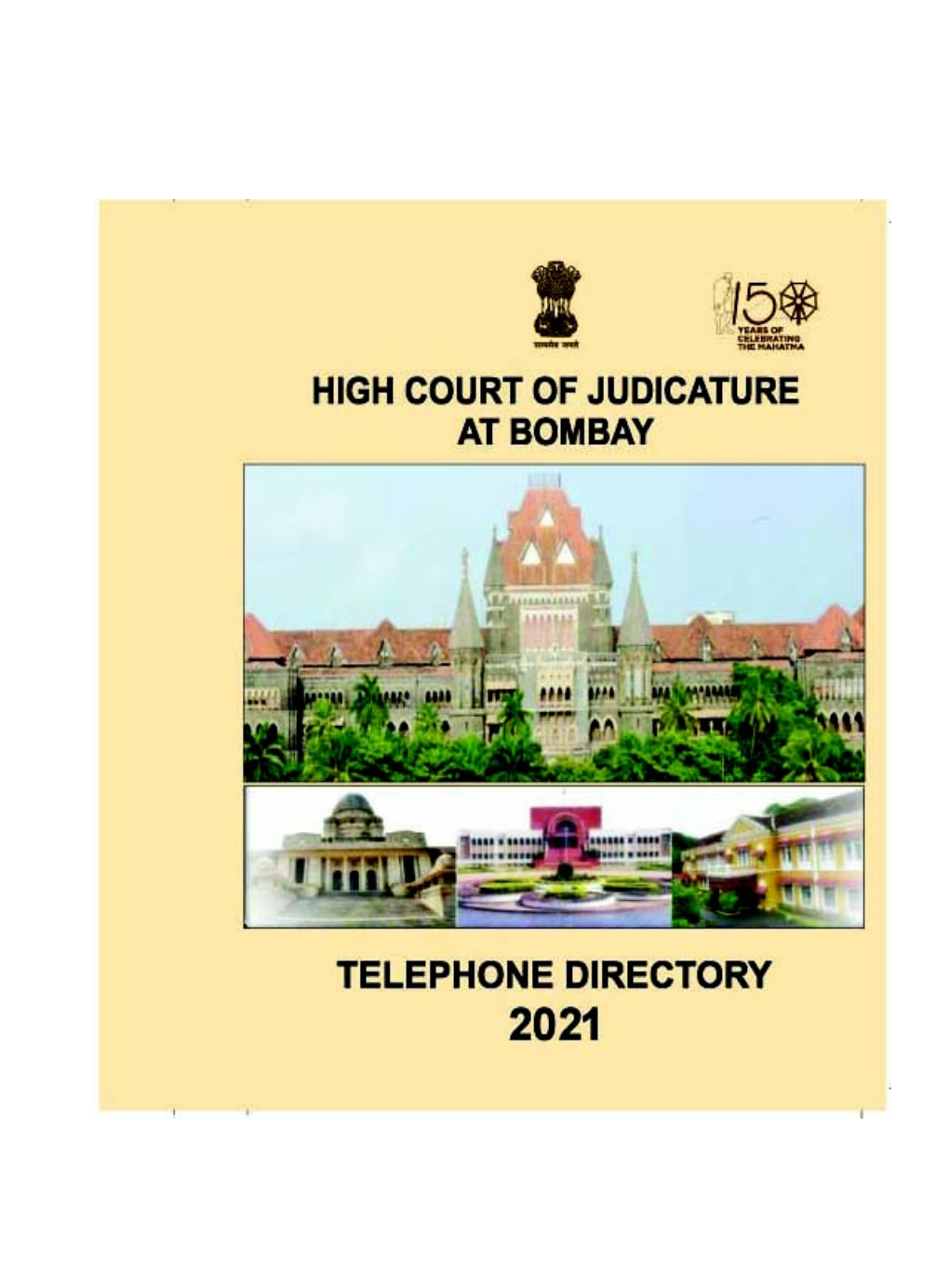 HIGH COURT of BOMBAY WEBSITE and E-MAIL ADDRESSES ______Website Address : E-MAIL ADDRESS : Hcbom.Mah@Nic.In