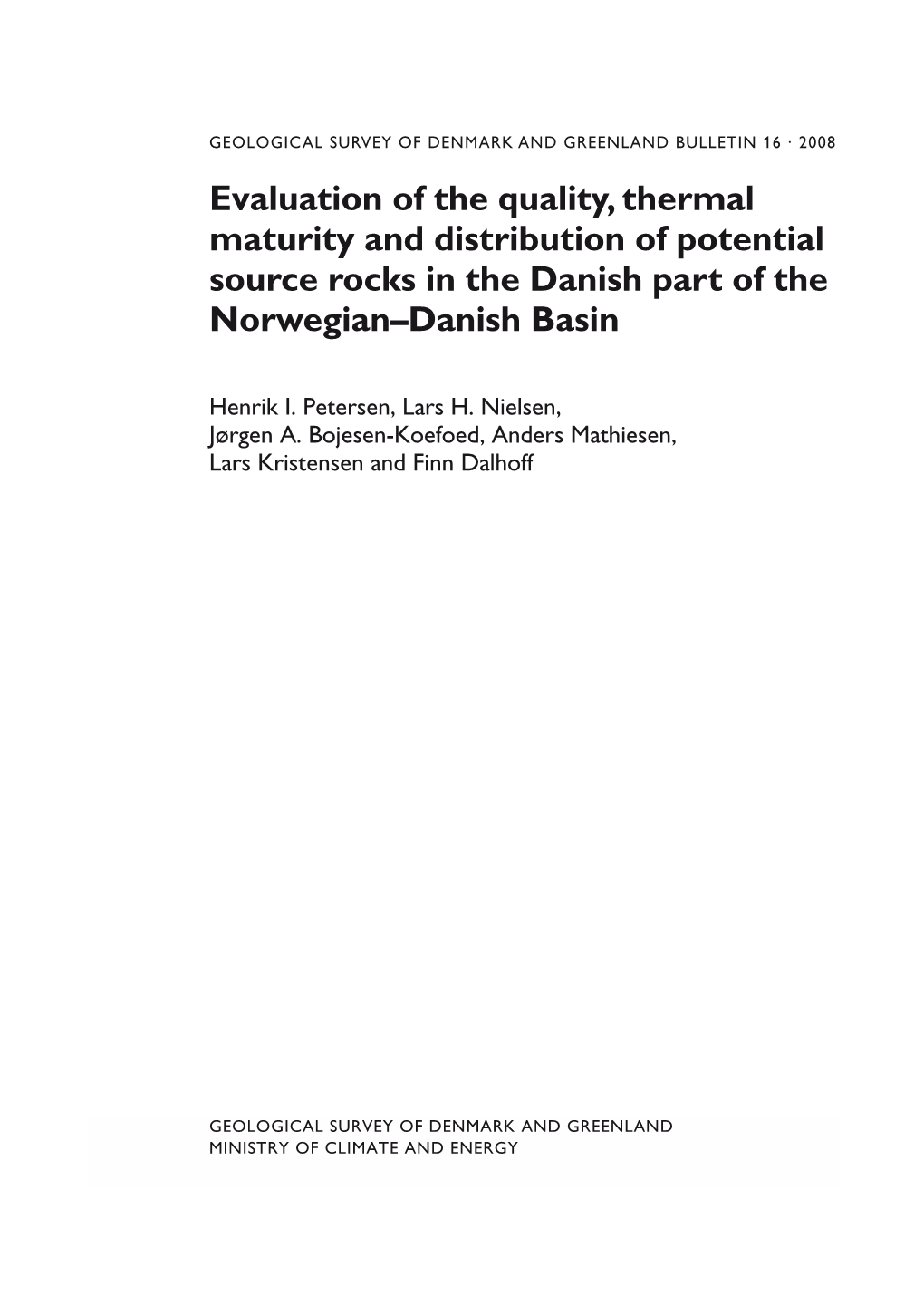 Evaluation of the Quality, Thermal Maturity and Distribution of Potential Source Rocks in the Danish Part of the Norwegian–Danish Basin