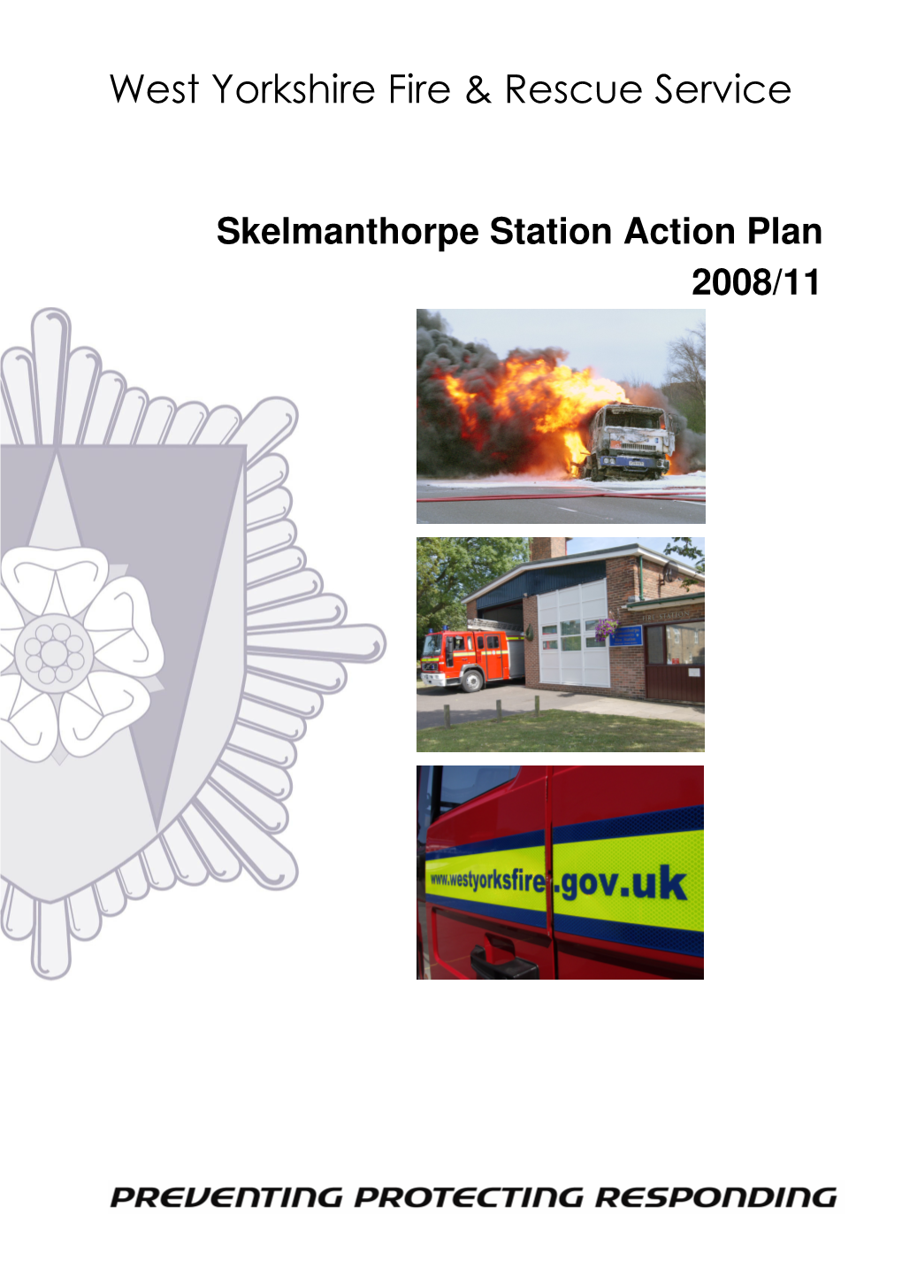 Skelmanthorpe Fire Station Action Plan