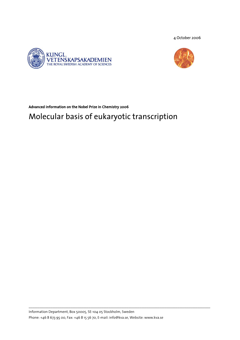 Molecular Basis of Eukaryotic Transcription