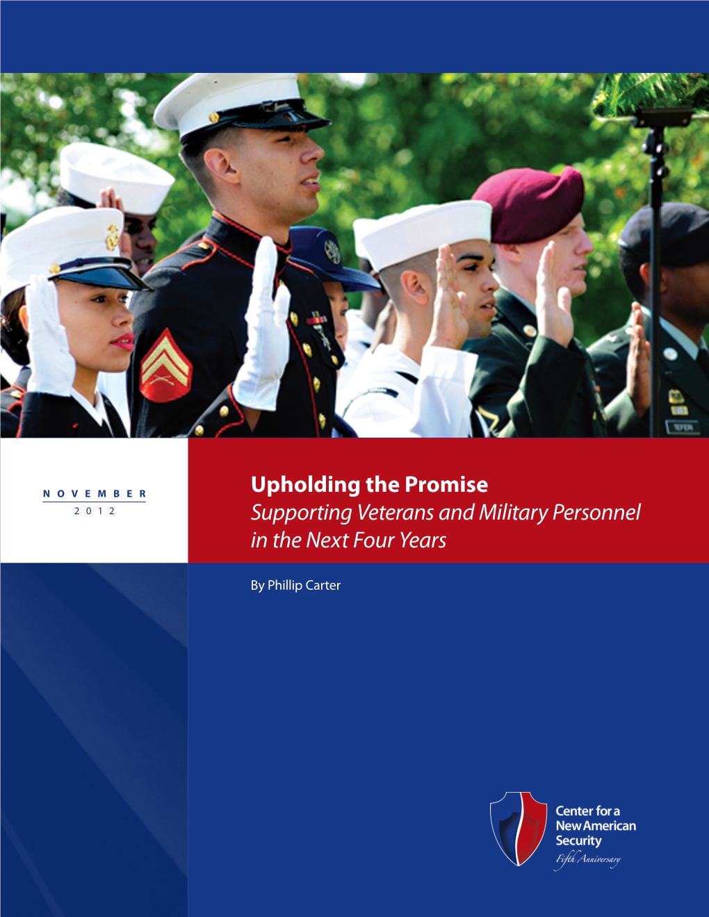 Upholding the Promise Supporting Veterans and Military Personnel in the Next Four Years