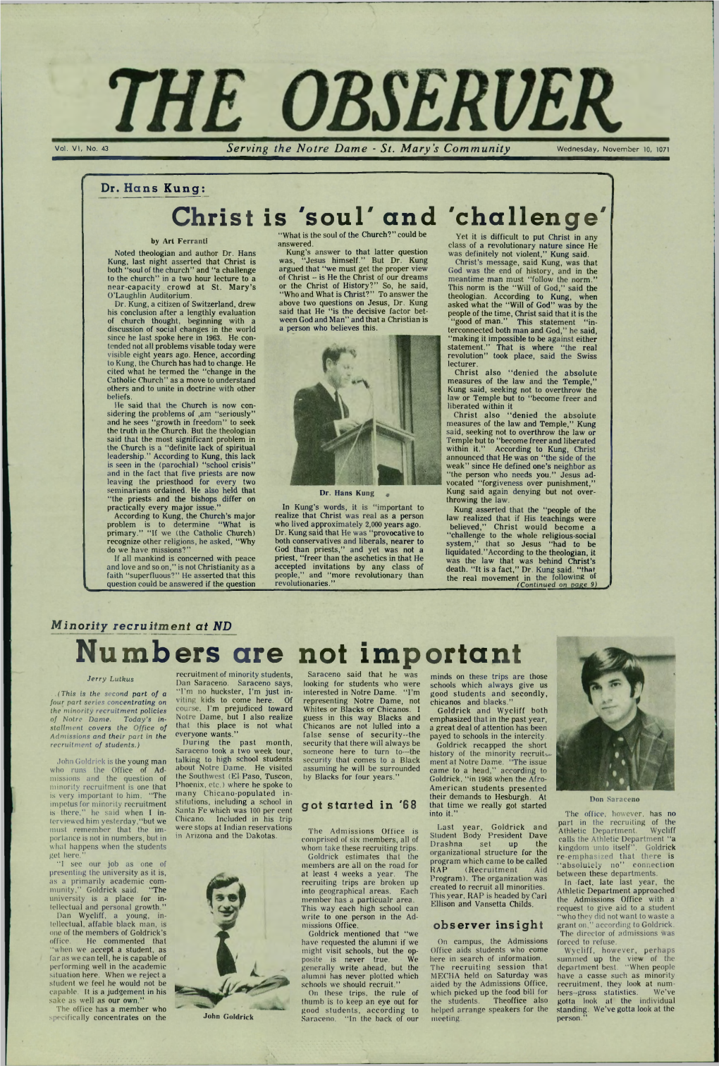 Christ Is 'Soul' and 'Challenge' “What Is the Soul of the Church?” Could Be Yet It Is Difficult to Put Christ in Any by Art Ferranti Answ Ered