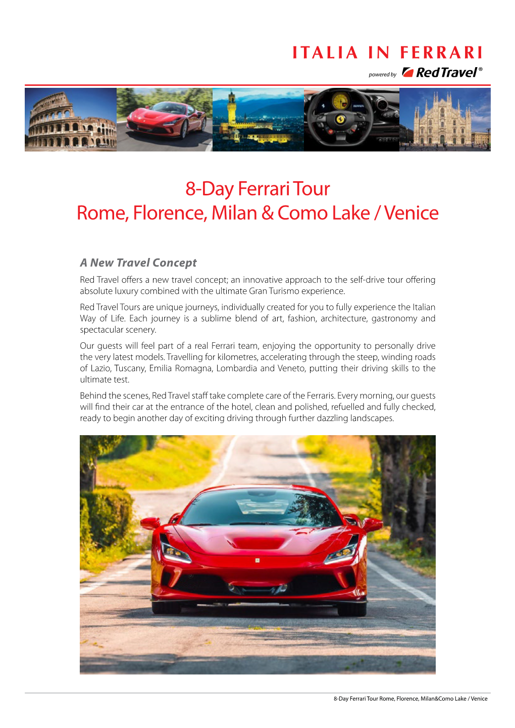 8 Days Rome, Florence, Milan & Como Lake (Venice) Ferrari Tour