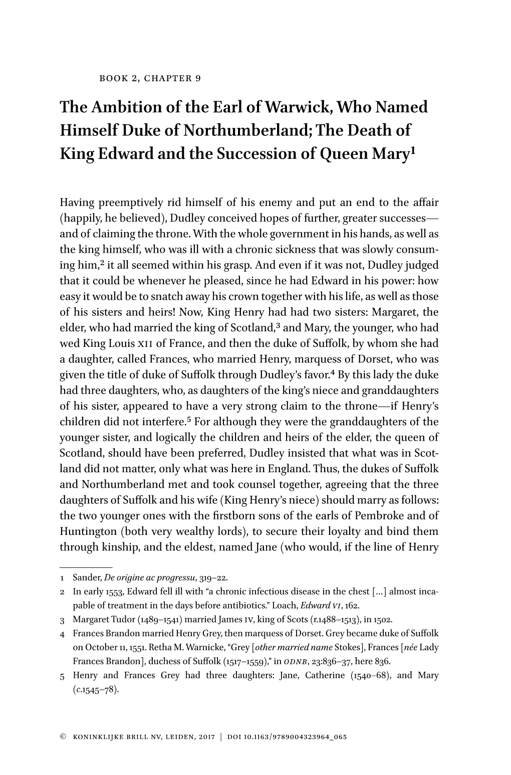 The Ambition of the Earl of Warwick, Who Named Himself Duke of Northumberland; the Death of King Edward and the Succession of Queen Mary1