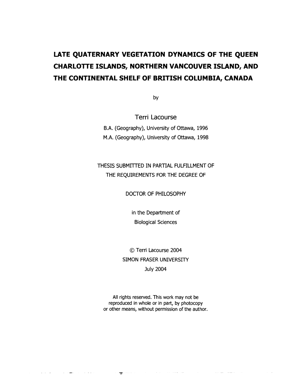 Late Quaternary Vegetation Dynamics of the Queen Charlotte Islands, Northern Vancouver Island, and the Continental Shelf of British Columbia, Canada