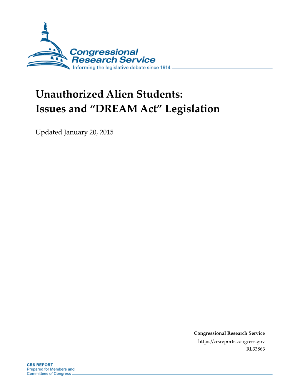 Unauthorized Alien Students: Issues and “DREAM Act” Legislation