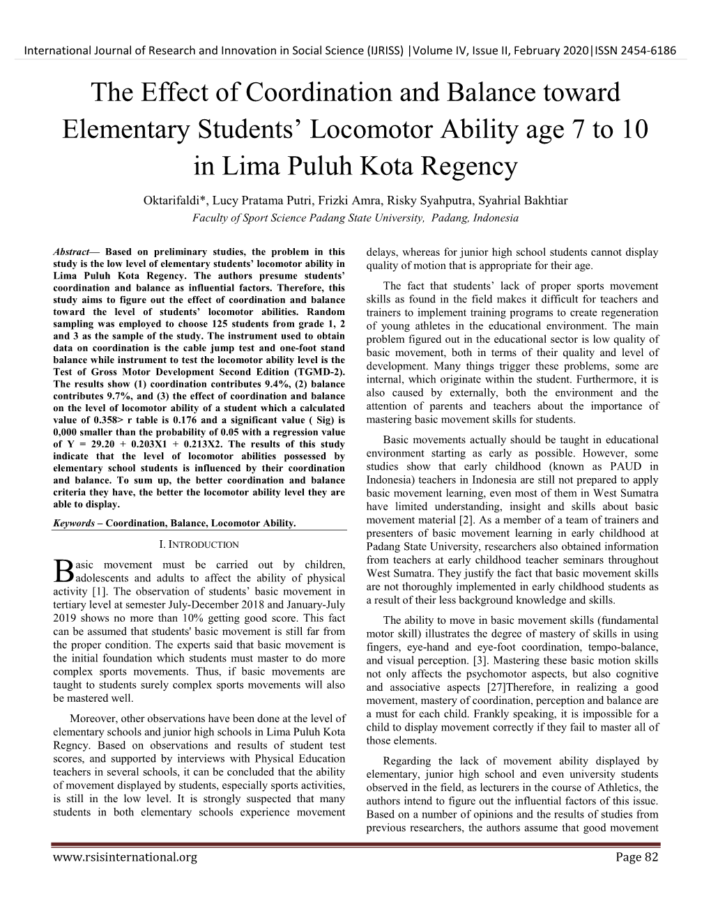 The Effect of Coordination and Balance Toward Elementary Students’ Locomotor Ability Age 7 to 10 in Lima Puluh Kota Regency