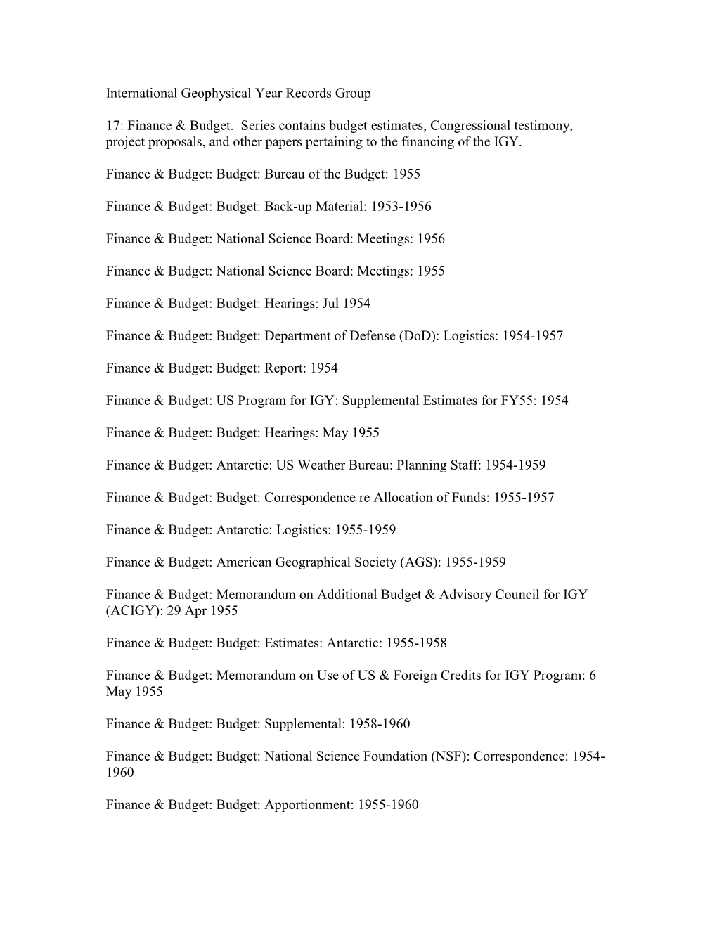 International Geophysical Year Records Group 17: Finance