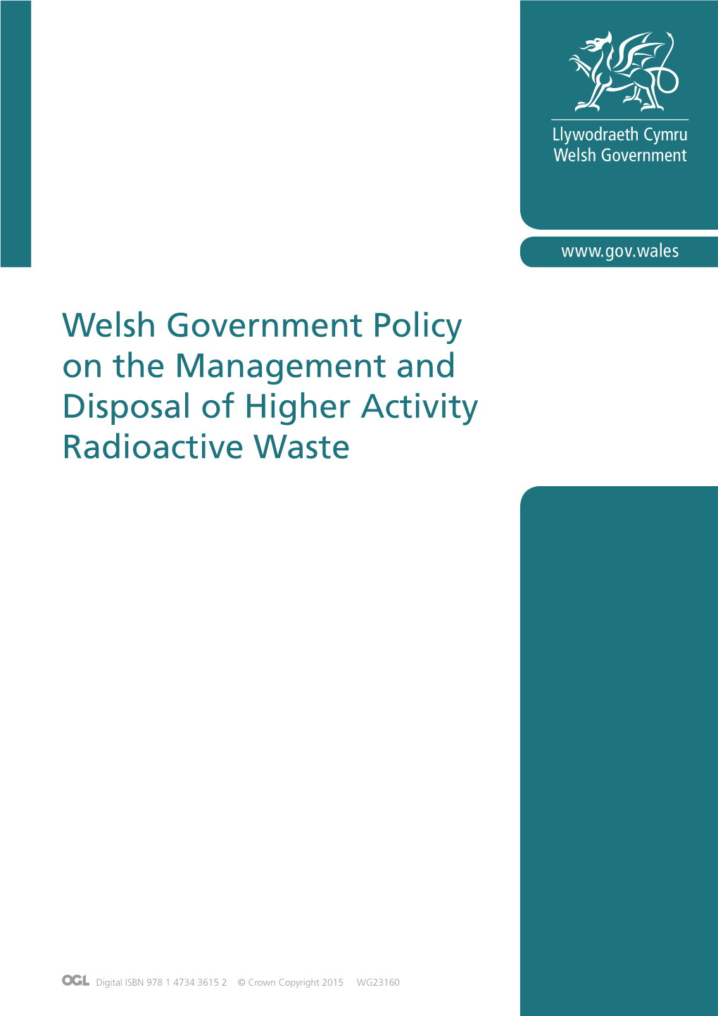 Welsh Government Policy on the Management and Disposal of Higher Activity Radioactive Waste