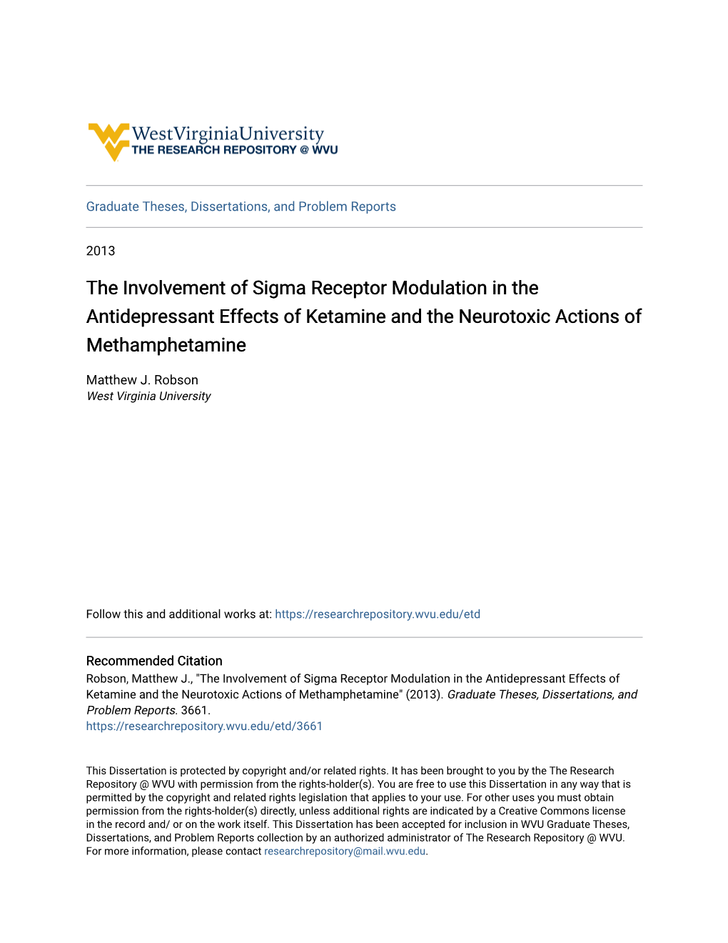 The Involvement of Sigma Receptor Modulation in the Antidepressant Effects of Ketamine and the Neurotoxic Actions of Methamphetamine