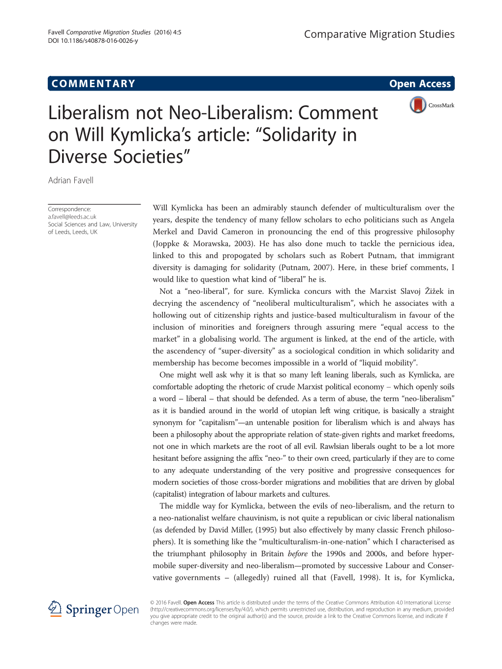 Liberalism Not Neo-Liberalism: Comment on Will Kymlicka's Article