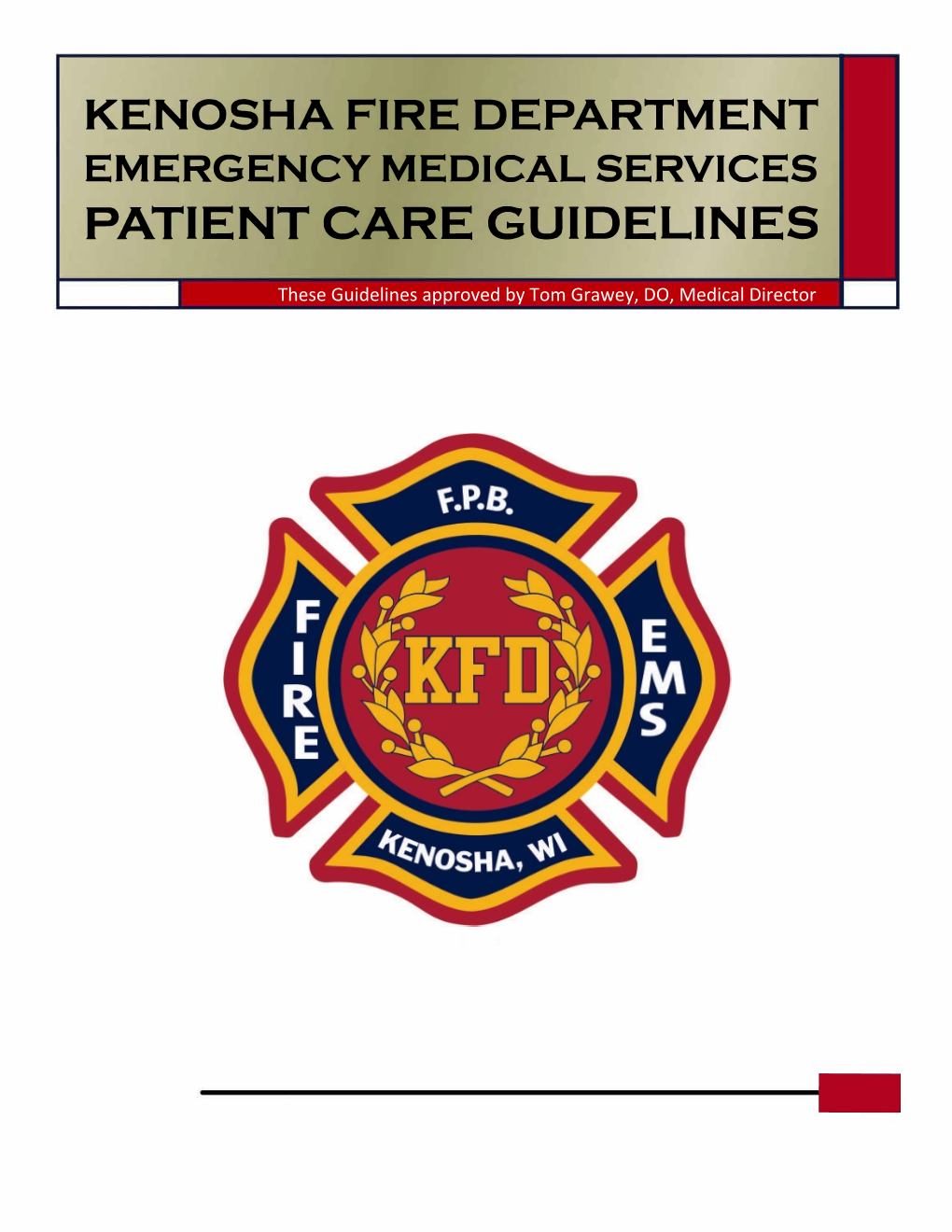 Emergency Medical Services Patient Care Guidelines