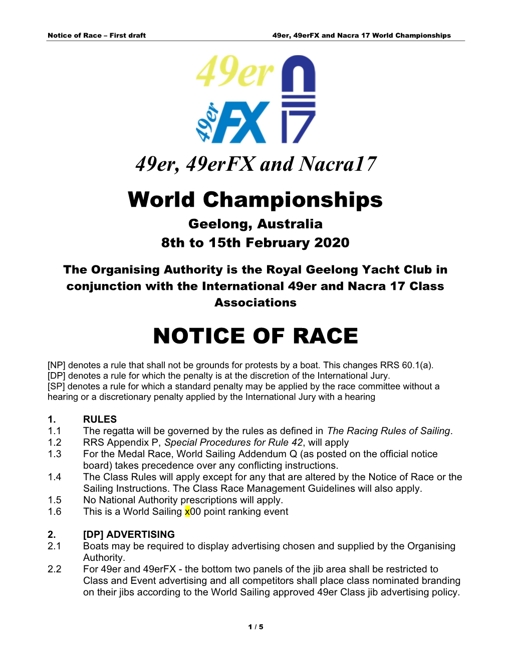 49Er, 49Erfx and Nacra17 World Championships NOTICE of RACE