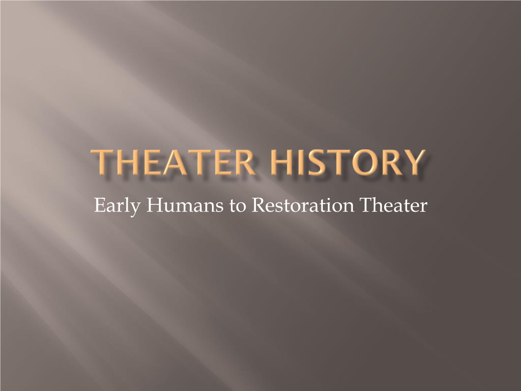 Theater History