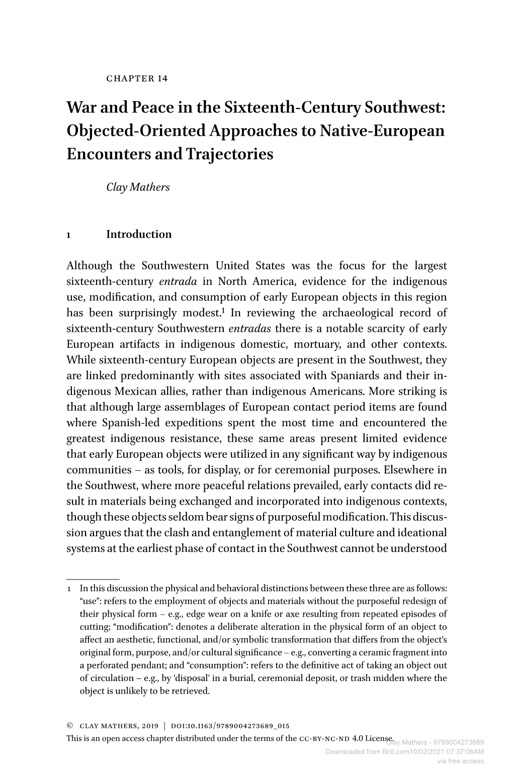 War and Peace in the Sixteenth-Century Southwest: Objected-Oriented Approaches to Native-European Encounters and Trajectories